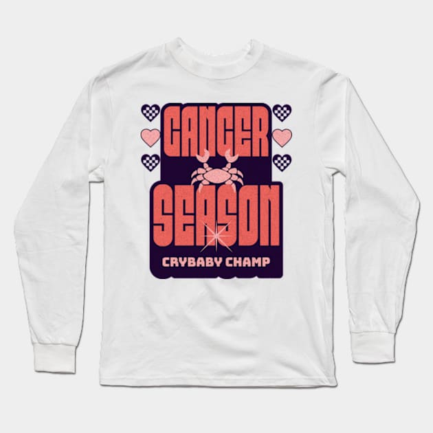 Cancer Season Y2K Aesthetic Crybaby Champ Zodiac Sign Long Sleeve T-Shirt by Lavender Celeste